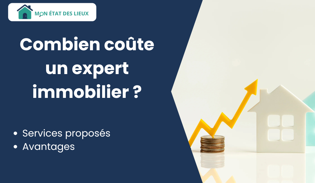 Combien coûte un expert immobilier – services et avantages présentés