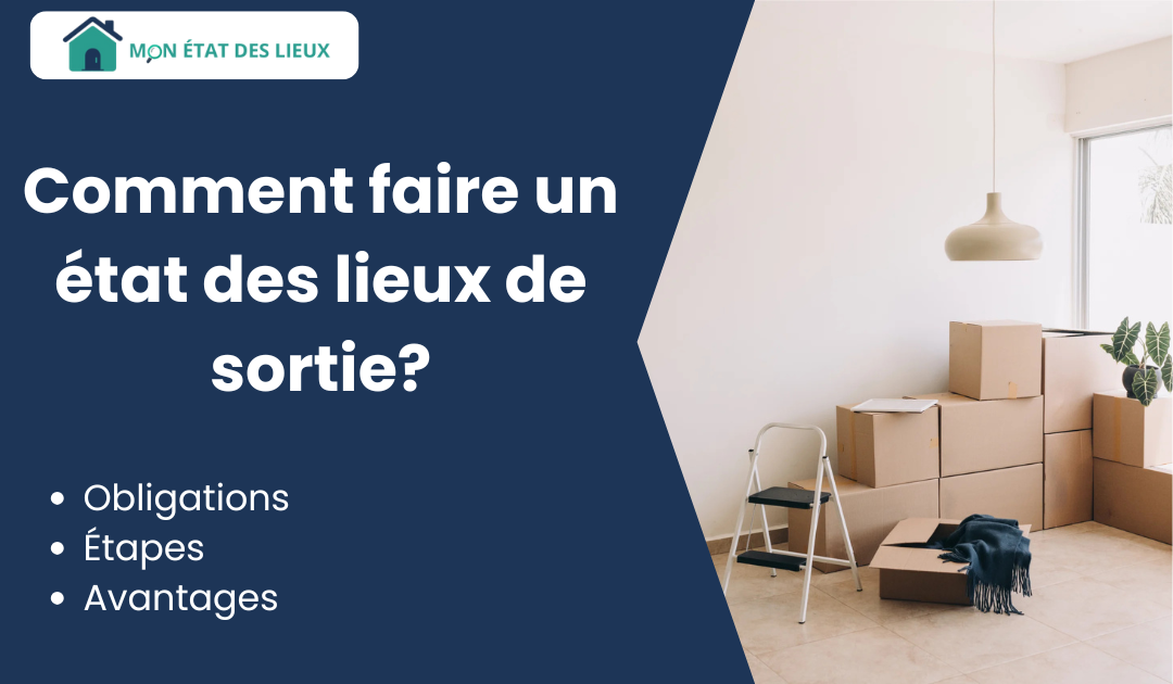 Comment faire un état des lieux de sortie – logement vide avec cartons de déménagement