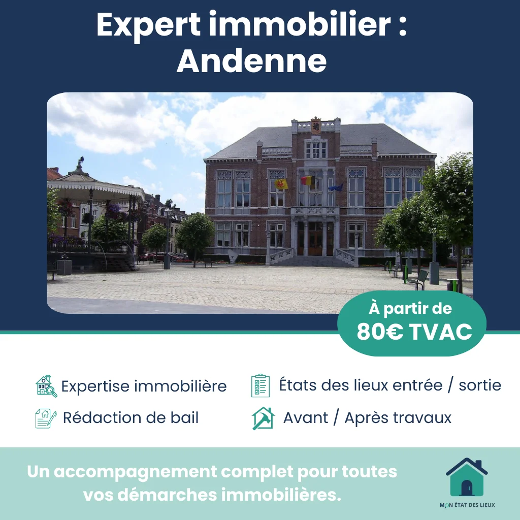 Expert immobilier à Andenne – États des lieux, expertises et baux