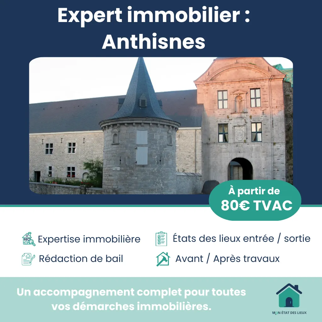 Expert immobilier à Anthisnes – États des lieux et accompagnement professionnel