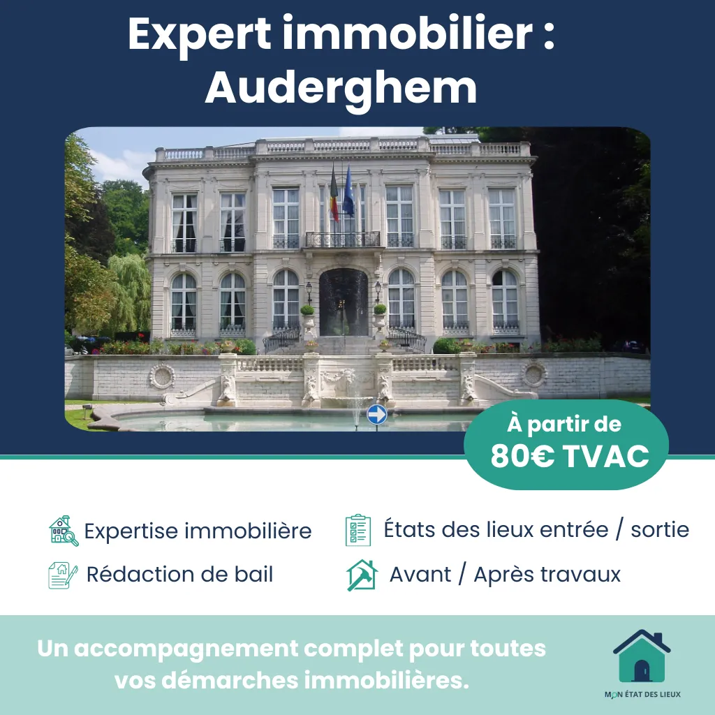 Expert immobilier à Auderghem – États des lieux fiables et complets