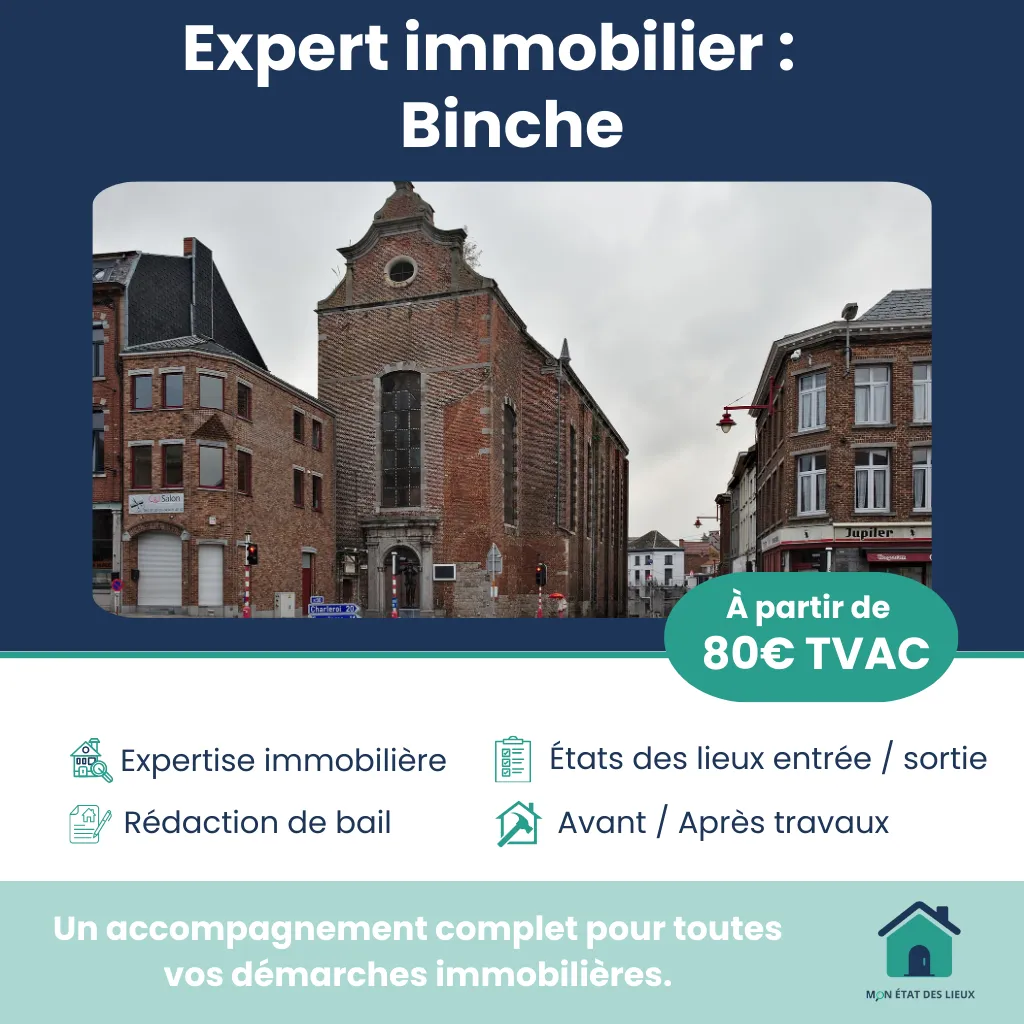 Expert immobilier à Binche – État des lieux d’entrée et de sortie