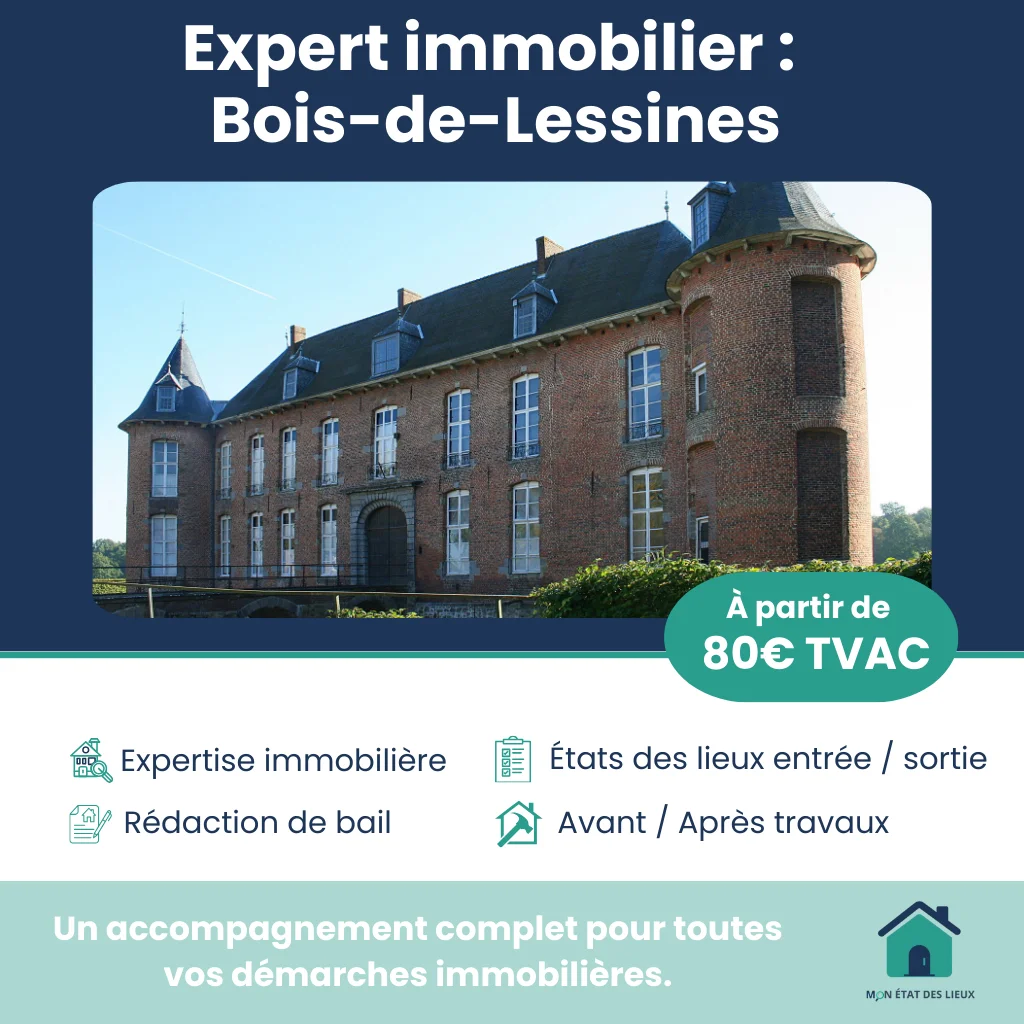 Expert immobilier à Bois de Lessines – États des lieux sur mesure