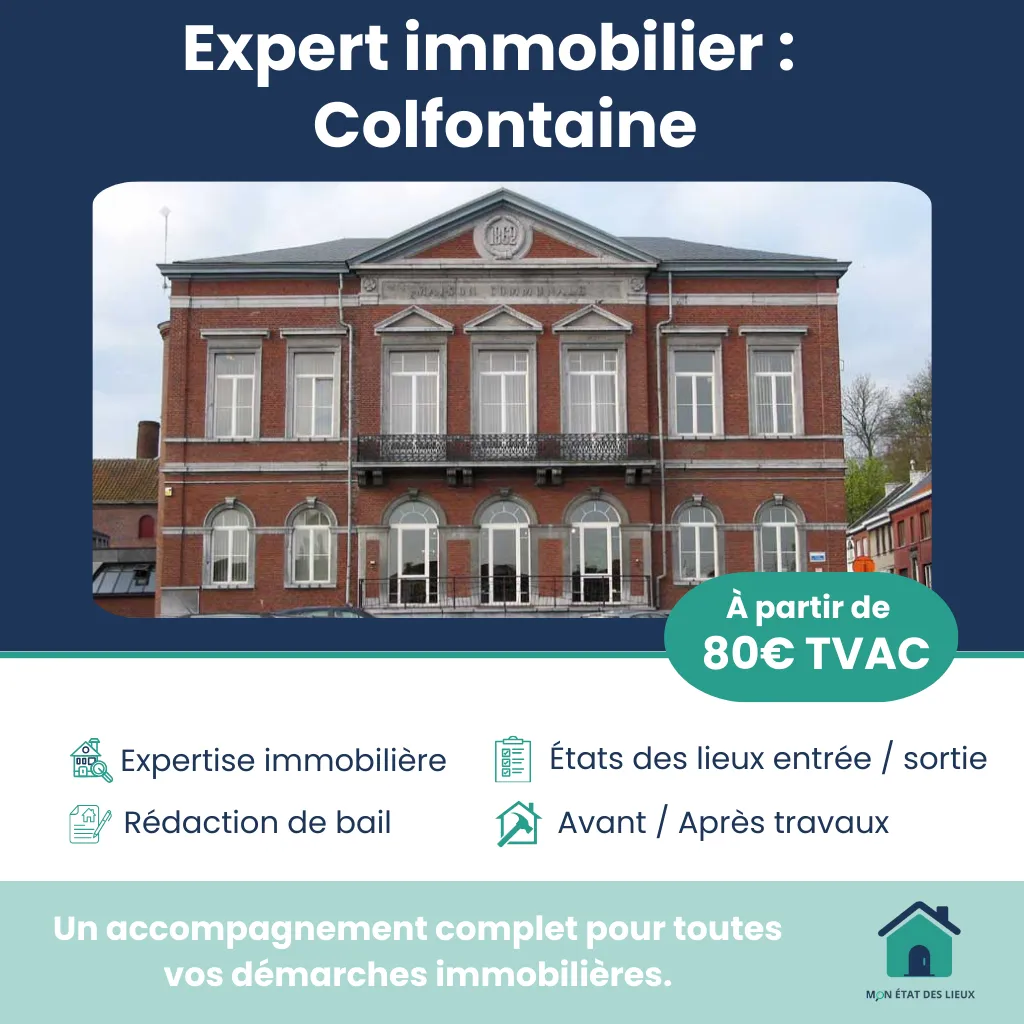 Expert immobilier à Colfontaine – Services fiables pour vos états des lieux