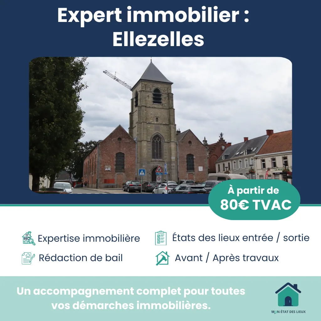 Expert immobilier à Ellezelles – État des lieux d’entrée et de sortie