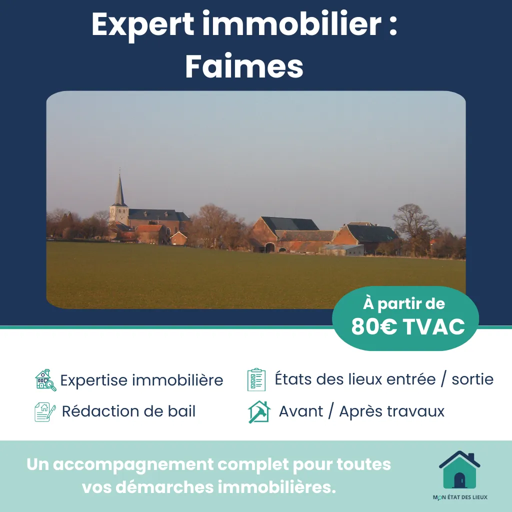 Expert immobilier à Faimes – États des lieux et accompagnement professionnel