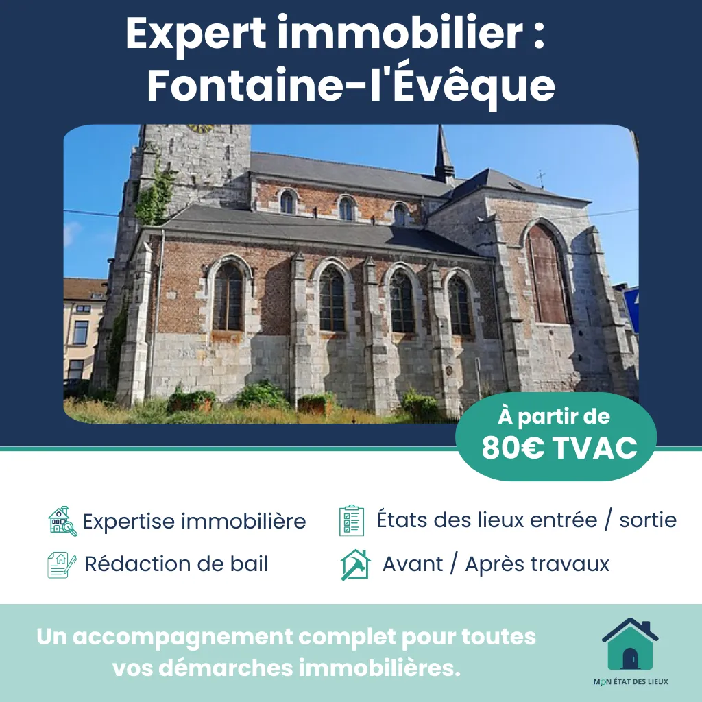 Expert immobilier à Fontaine-l'Évêque – Services fiables pour vos états des lieux