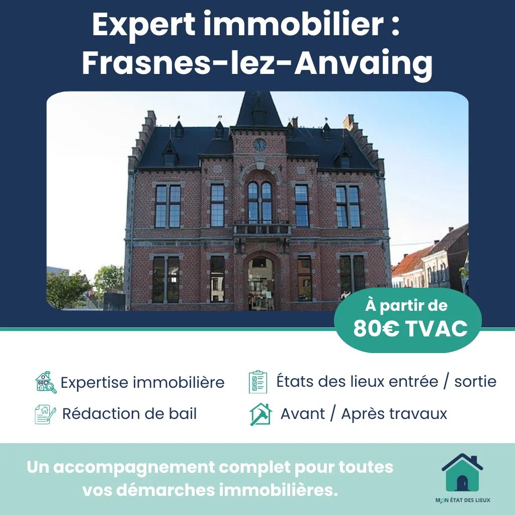 Expert immobilier à Frasnes-lez-Anvaing – Services fiables pour vos états des lieux