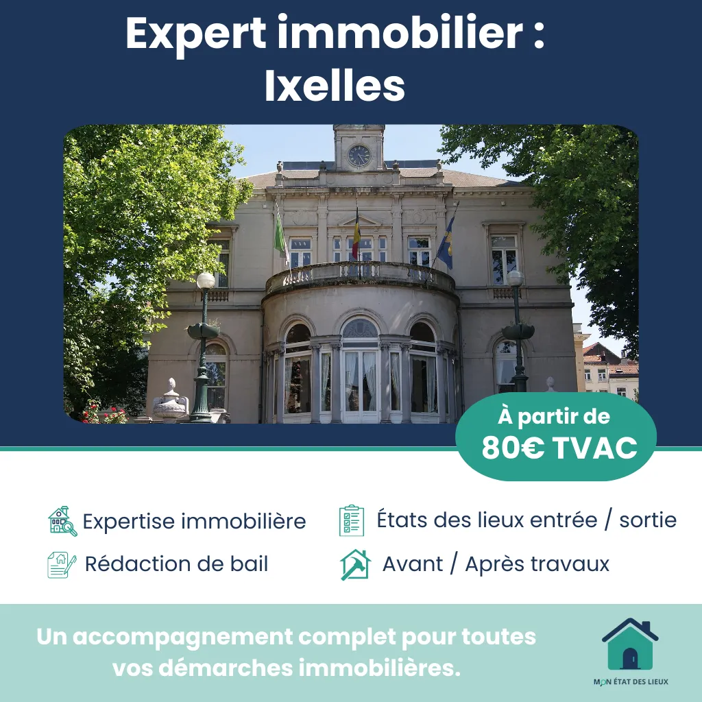 Expert immobilier à Ixelles – États des lieux fiables et complets