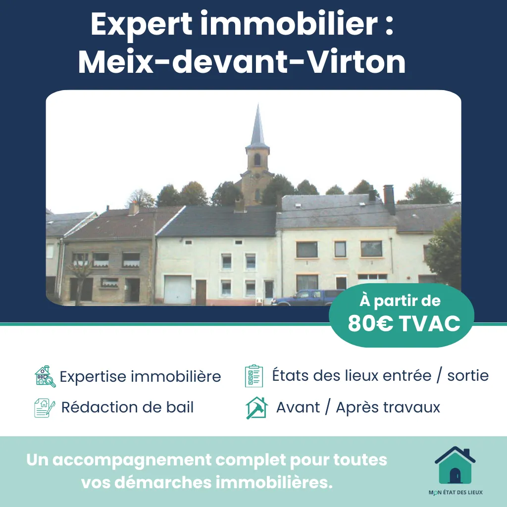 Expert immobilier à Meix-devant-Virton – Rapport neutre et complet dès 80€ TVAC