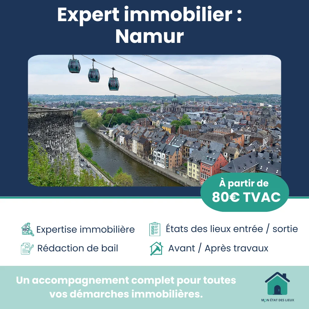 Expert immobilier à Namur – États des lieux et expertises précises