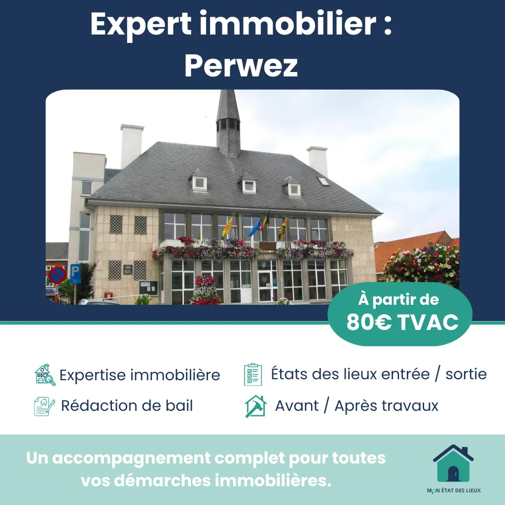 Expert immobilier à Perwez – États des lieux professionnels et rapides