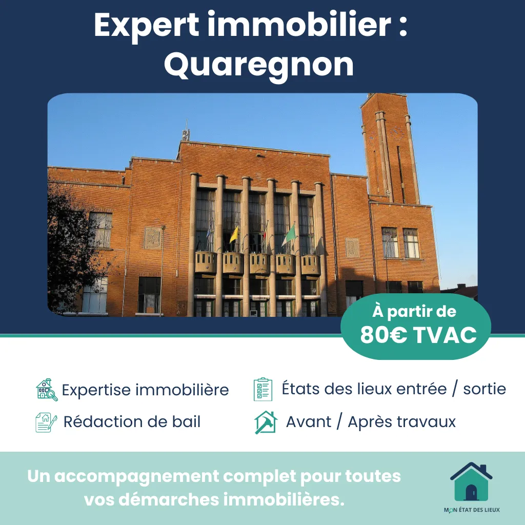Expert immobilier à Quaregnon – État des lieux d’entrée et de sortie