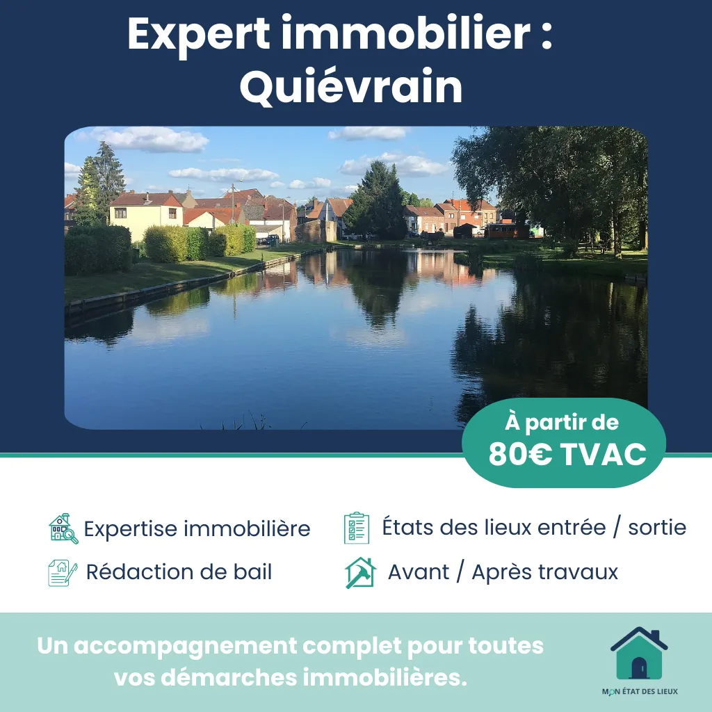 Expert immobilier à Quiévrain – État des lieux d’entrée et de sortie