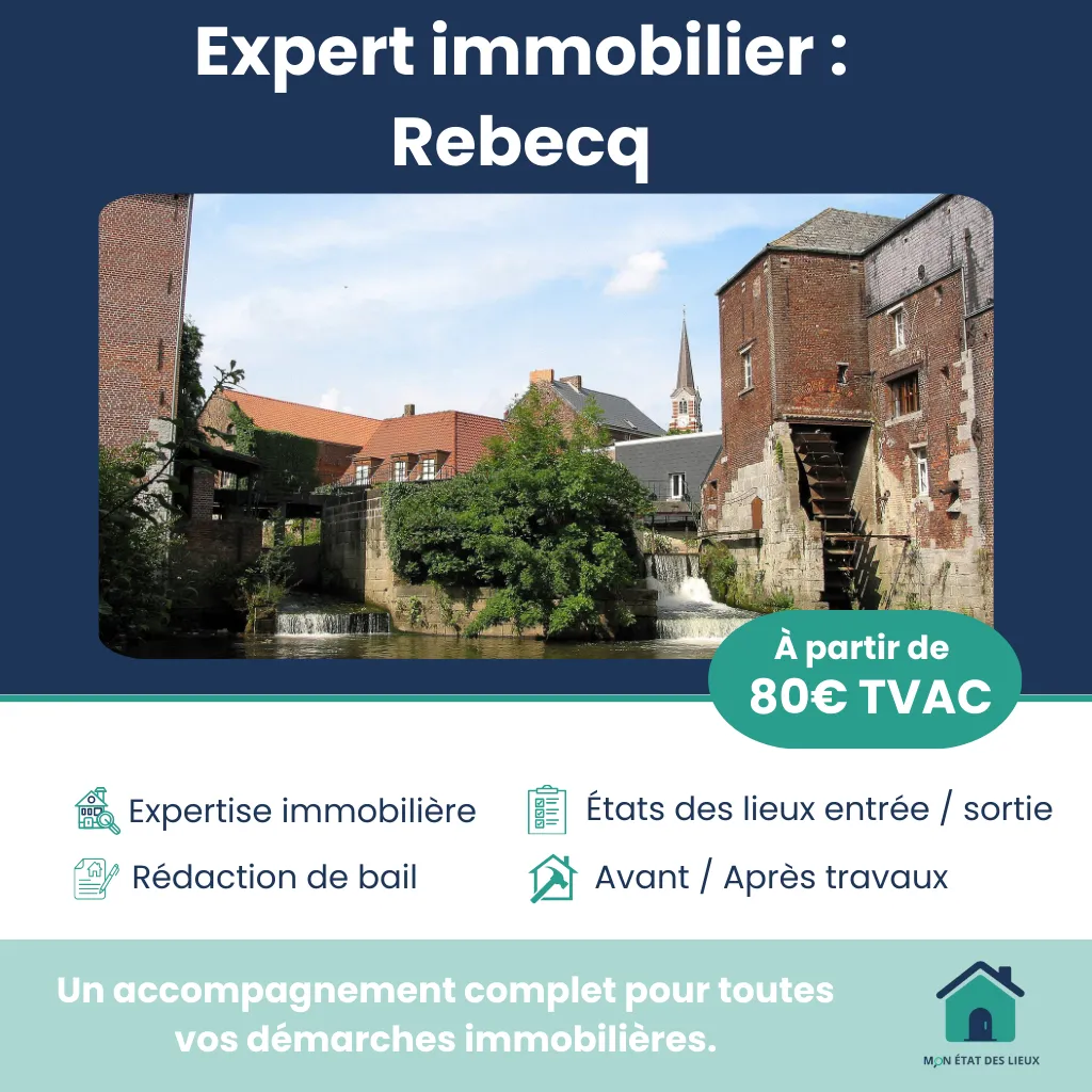 Expert immobilier à Rebecq – États des lieux professionnels et rapides
