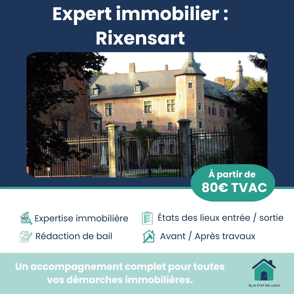 Expert immobilier à Rixensart – États des lieux professionnels et rapides