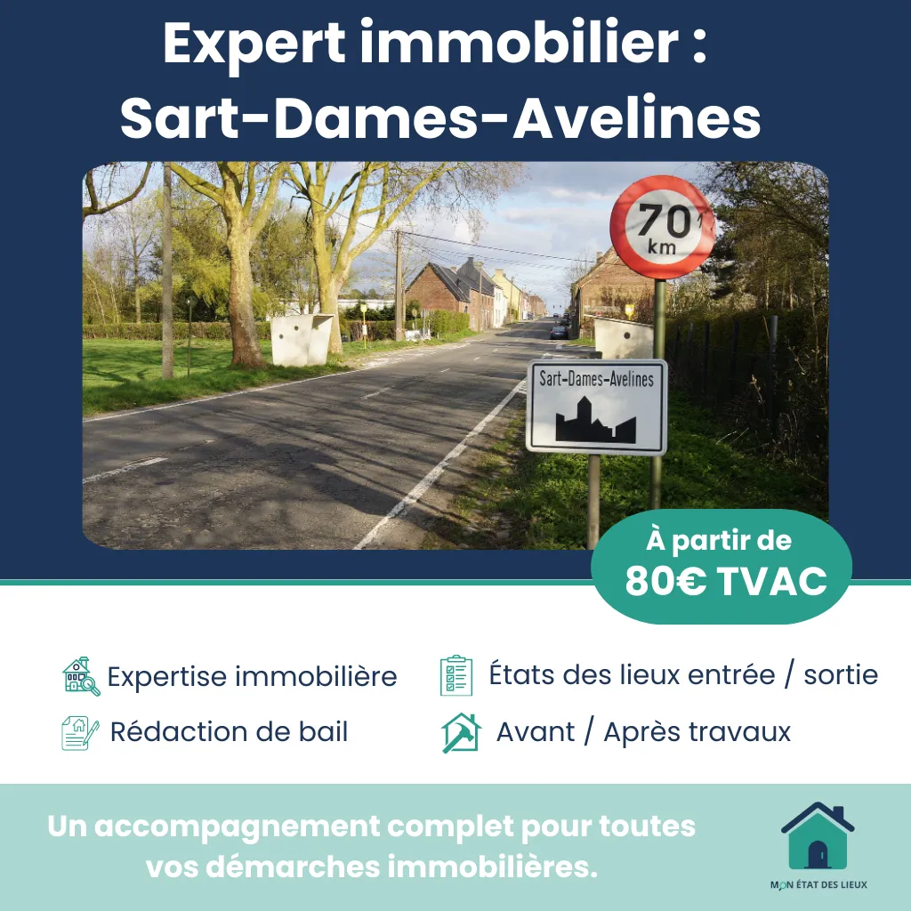 Expert immobilier à Sart-Dames-Avelines – États des lieux, baux et expertises techniques