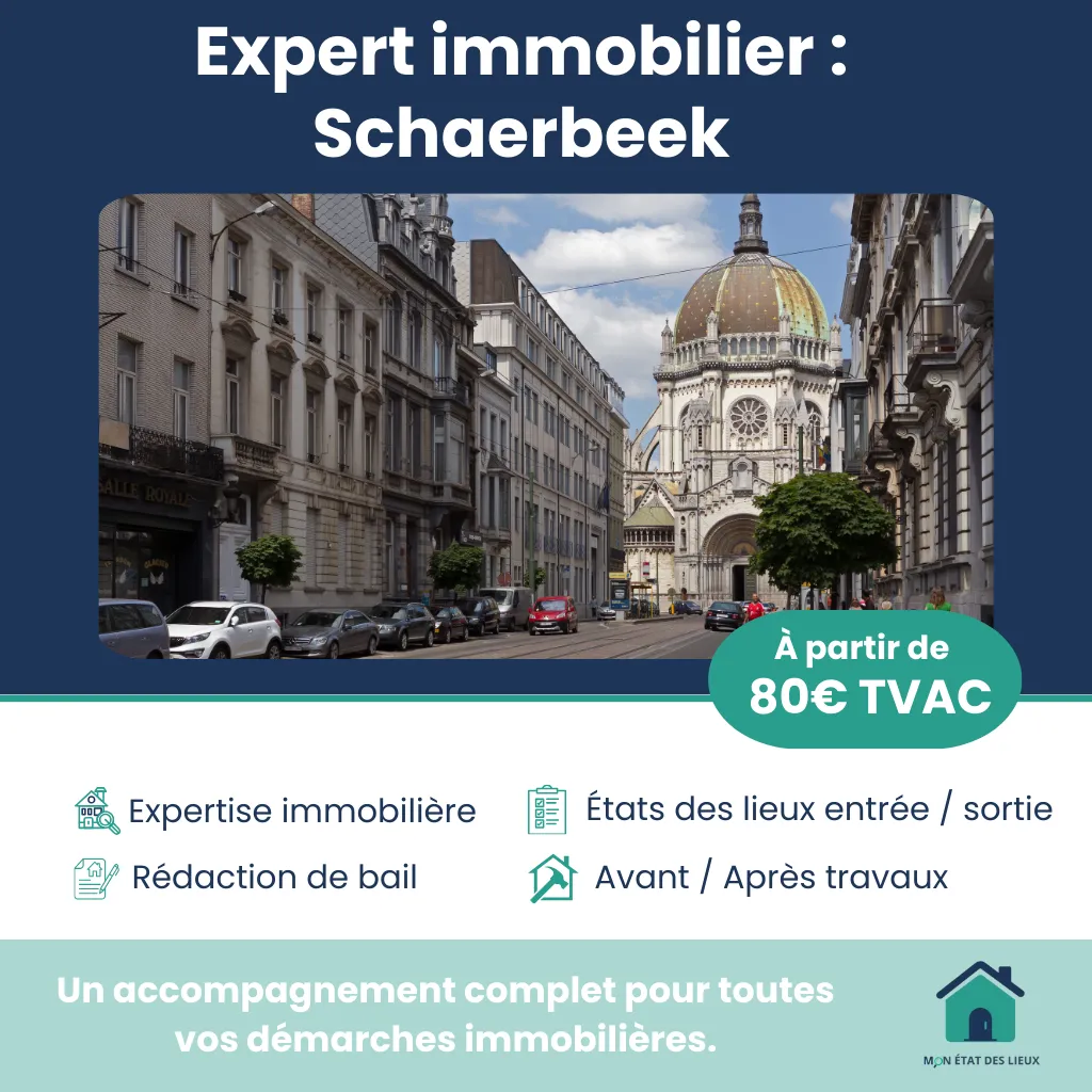 Expert immobilier à Schaerbeek – États des lieux d’entrée et de sortie