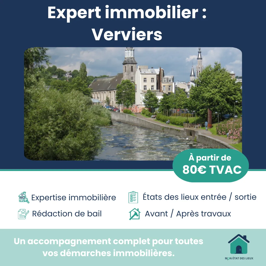 Expert immobilier à Verviers – États des lieux et accompagnement professionnel