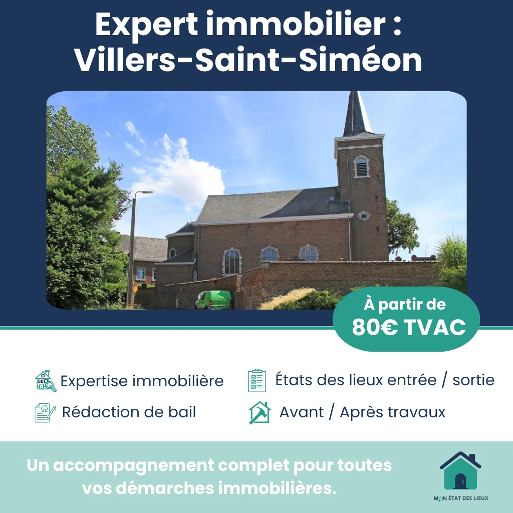 Expert immobilier à Villers-Saint-Siméon – États des lieux précis et neutres