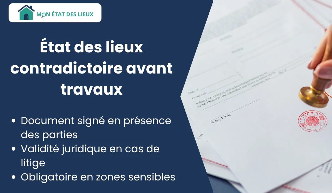État des lieux contradictoire avant travaux : constat réalisé en présence des parties pour éviter tout litige