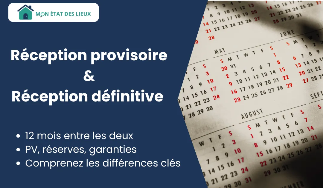 Réception provisoire et définitive : différences entre les deux étapes de validation d’un chantier.