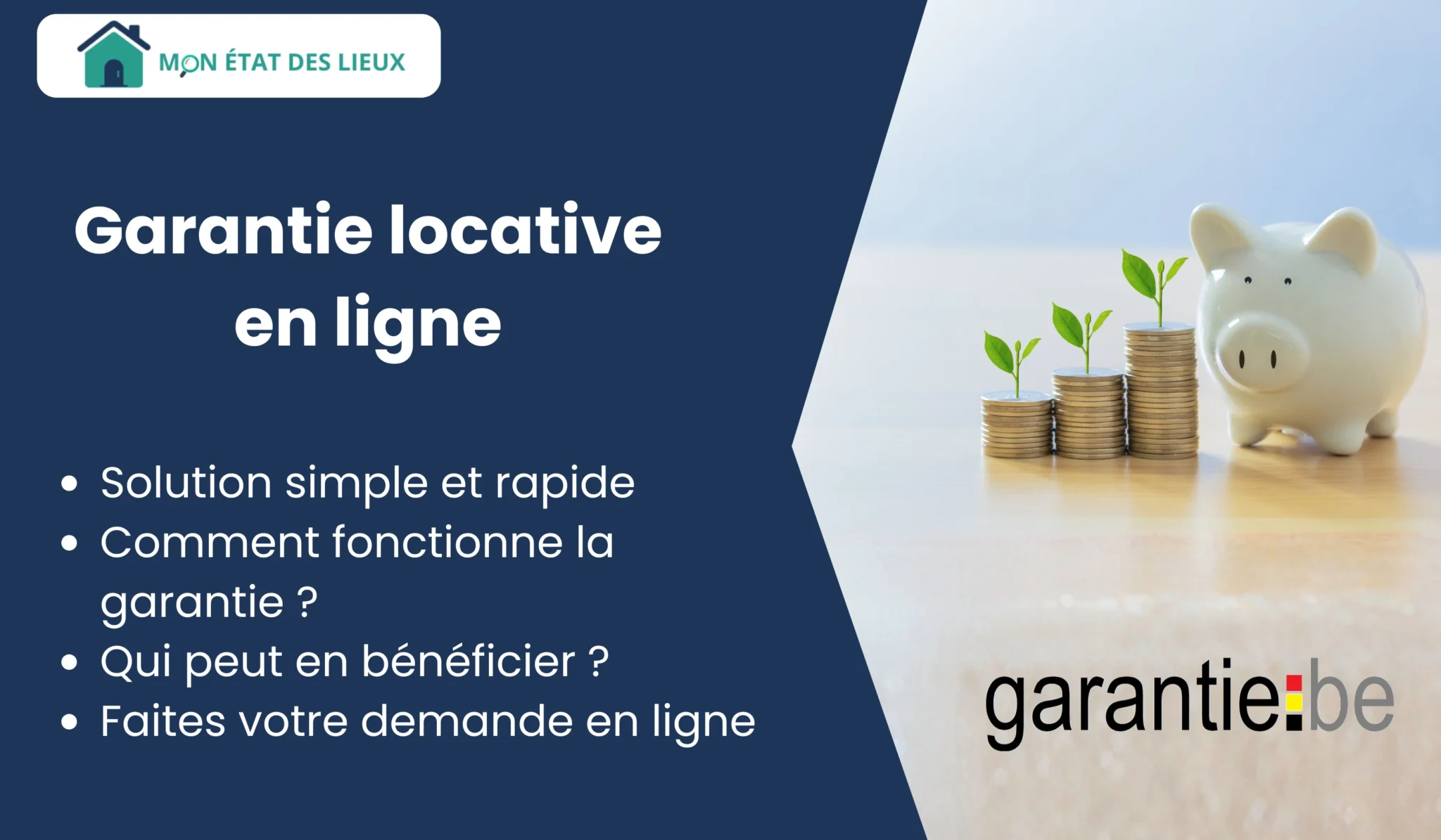 Visuel explicatif de la garantie locative en ligne proposée par Mon état des lieux et Garantie.be, solution rapide et sans dépôt bancaire